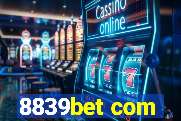 8839bet com